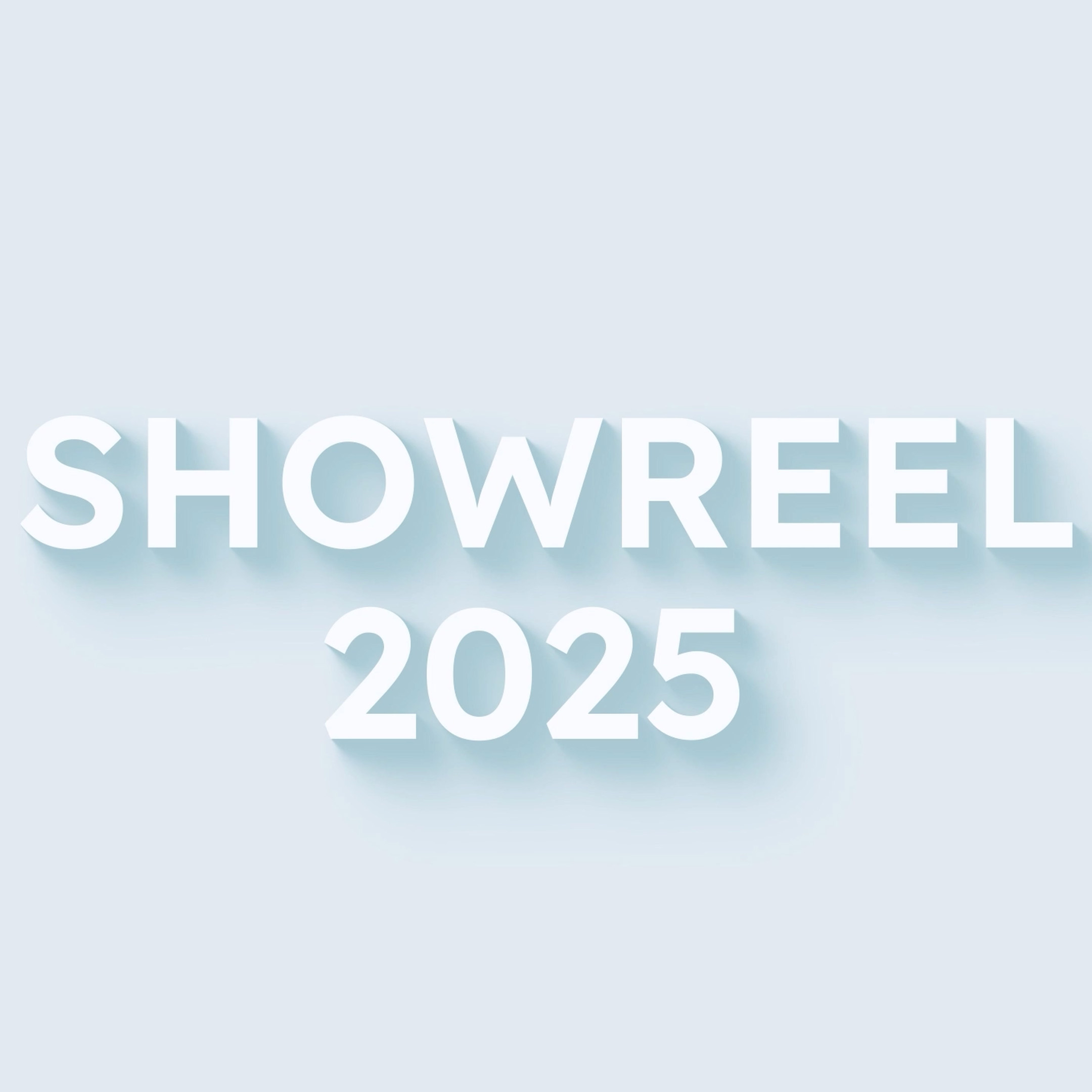 Showreel 2025